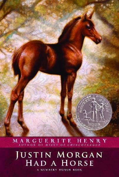 justin morgan had a horse by marguerite henry