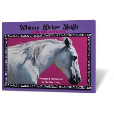 Whinny Nicker Neigh Book - Mountain Mustangs