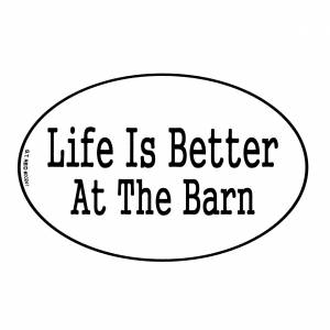 Euro Life Is Better At The Barn Vinyl Stickers