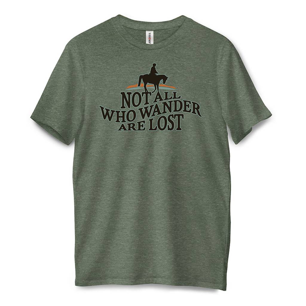 Not All Who Wander T-Shirt