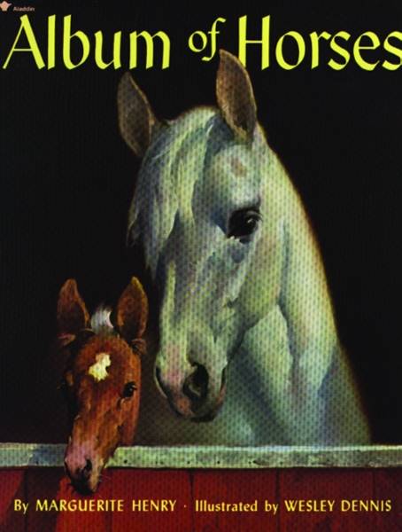 An Album of Horses by Marguerite Henry