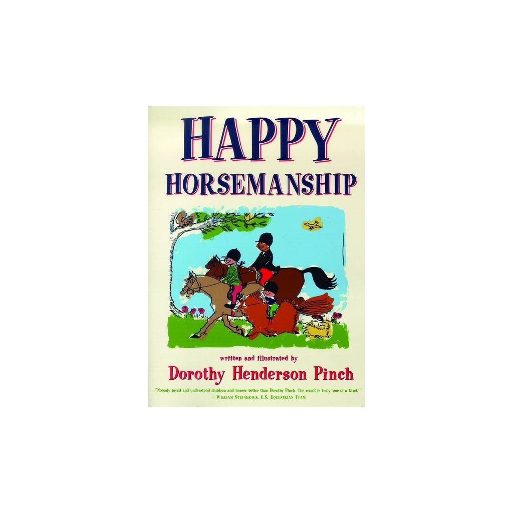 Happy Horsemanship by Dorothy Pinch