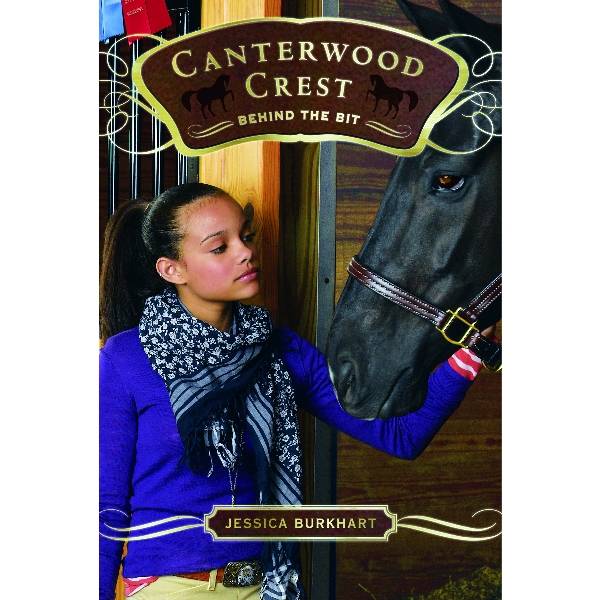 Behind The Bit-Canterwood Crest Series by J. Burkhart