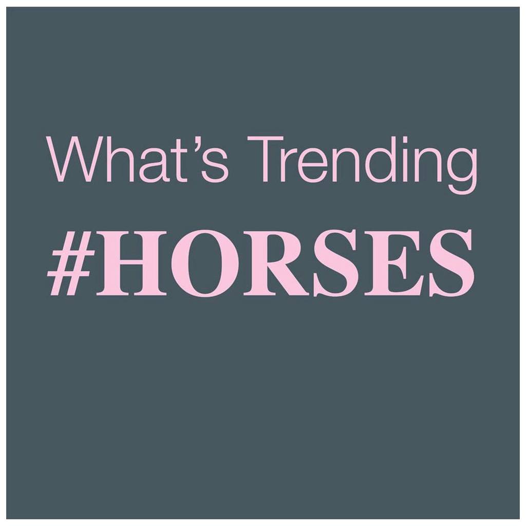 Whats Trending #Horses... Tee Shirt