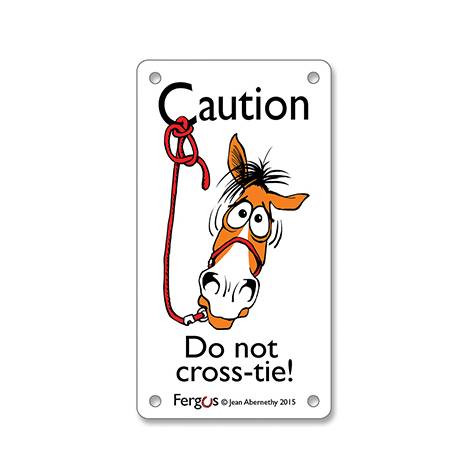 Fergus Stall Sign - Do Not Crosstie