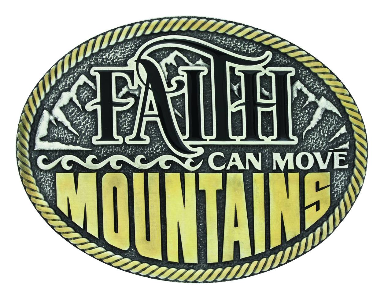 Montana Silver Faith Can Move Mountains Attitude Buckle