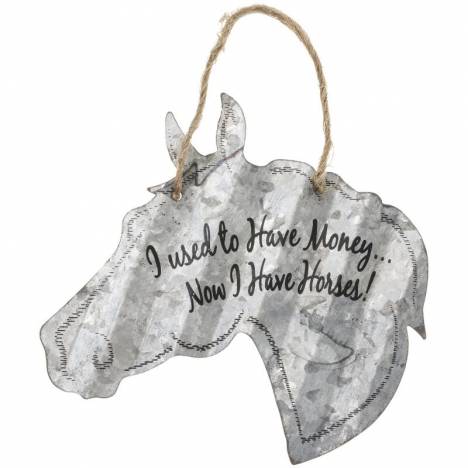 Horse Sign 5" - I Used To Have Money