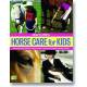 Horse Care For Kids Book
