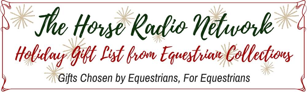 Horse Radio Network Gift Guide
