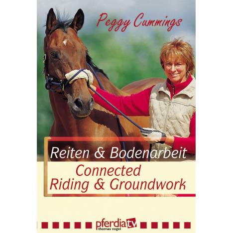 Connected Riding and Groundwork DVD by Peggy Cummings